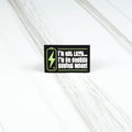 Iƒ??m Not Lazy Iƒ??m On Energy Saving Mode School Patch