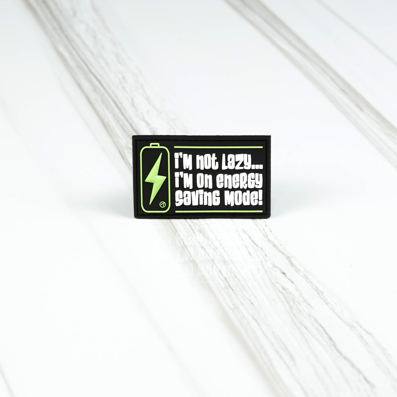 Iƒ??m Not Lazy Iƒ??m On Energy Saving Mode School Patch